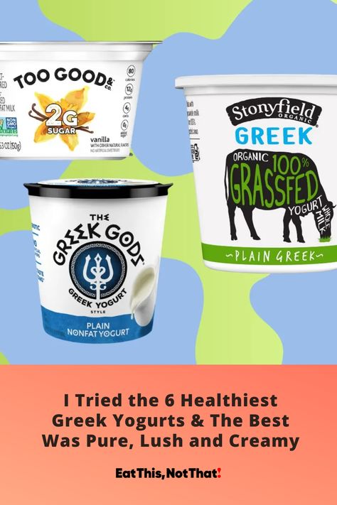 How can you choose the right healthy Greek yogurt that also tastes great? We previously asked dietitians to analyze the nutritional profiles of various popular options to identify the healthiest Greek yogurts available, and now, we're following up with a taste test of each to help you decide which gut-healthy snack is also the right fit for your palate. Healthiest Yogurt, Turkish Yogurt, Yogurt Brands, Healthy Greek Yogurt, Yogurt Milk, Greek Yogurt Brands, Taste Test, Soft Cheese, Plain Greek Yogurt