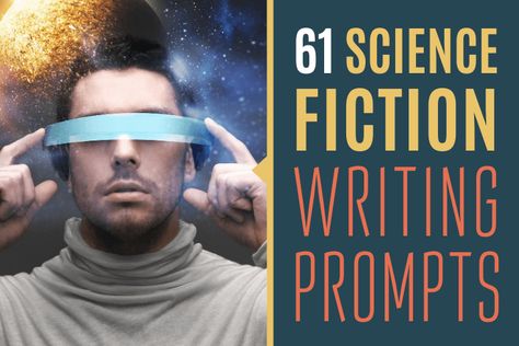 Sci Fi Prompts Creative Writing, Scifi Story Ideas, Sci Fi Writing Prompts Story Ideas Science Fiction, Science Fiction Story Ideas, Sci Fi Story Prompts, Sci Fi Story Ideas, Sci Fi Prompts, Sci Fi Writing Prompts, Fiction Story Ideas