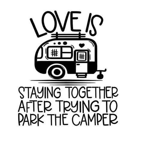 Camper Quotes, Travel Trailer Organization, Camper Art, Camper Signs, Camping Hacks Diy, Travel Trailer Camping, Bucket Light, Camping Quotes, Vector Quotes