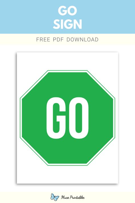 Stop And Go Signs Printable Free, Printable Signs Free, Go Sign, Speed Limit Signs, Party Zone, Danger Signs, School Doors, Center Signs, Transportation Theme