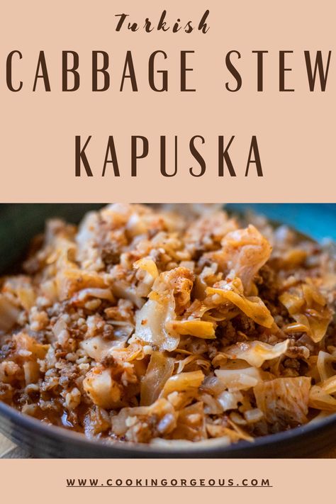 Turkish stew called ' Kapuska' made with chopped cabbage leaves, tomato paste, ground beef and spices. Turkish Stew, Turkish Cabbage, Cabbage Stew, Minced Beef, Fun Dinner, Armenian Recipes, Sunday Dinner Recipes, Slow Cooked Lamb, Easy One Pot Meals