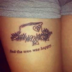 and the tree was happy tattoo - - Yahoo Image Search Results Giving Tree Quotes, Giving Tree Tattoo, Giving Tree Tattoos, Teacher Tattoos, Happy Tattoo, Happiness Tattoo, Tattoo Tree, Family Tree Tattoo, Tree Quotes