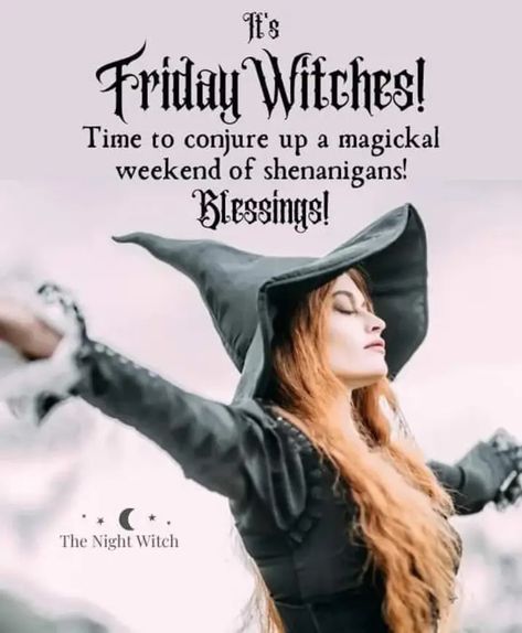 Happy Thursday Witches, Tuesday Witch, Good Morning Witch Quotes, Witchy Wednesday Quotes, Night Witches, Good Morning Happy Monday, Fantasy Witch, Friday Morning, Funny Witch Memes Humor