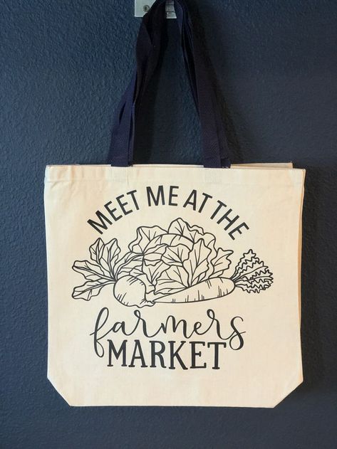 Selling At Farmers Market Ideas, Meet Me At The Farmers Market, Things To Sell At Farmers Market, Farmers Market Ideas To Sell, Farmers Market Ideas, Farmers Market Shirt, Farmers Market Tote Bag, Farmers Market Display, Farm Tshirt