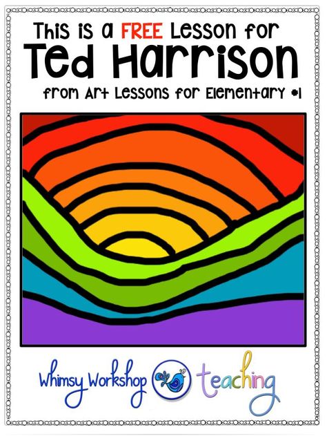 Ted Harrison, Color Art Lessons, Grade 1 Art, Colorful Art Projects, Easy Art Lessons, First Grade Art, Kindergarten Art Lessons, Color Lessons, Guided Art