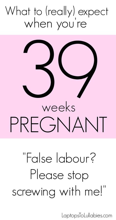 What to REALLY expect when you're 39 weeks pregnant. #week40 #pregnancy 39 Weeks Pregnant Quotes, Labor Inducing, Labor Inducing Exercises, False Labor, Pregnancy Weeks, 40 Weeks Pregnant, 39 Weeks Pregnant, 34 Weeks Pregnant, Third Trimester Pregnancy