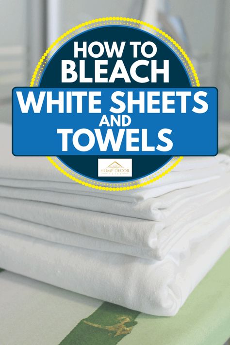 How To Wash White Sheets, How To Whiten White Towels, How To Wash White Towels, How To Whiten Towels Laundry, How To Whiten Towels Without Bleach, Washing White Sheets Laundry, Bleaching Whites Laundry, Get Towels White Again, How To Make White Towels White Again