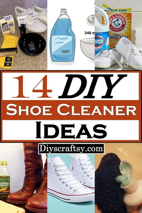 Check out these DIY shoe cleaner ideas for inspiration on creating the best clean for your shoes. How To Clean Your Shoes At Home, Diy Cleaning Shoes Hacks, Best Way To Clean Shoes, Homemade Shoe Cleaner, Cleaning Sneakers Diy, How To Clean Jordans Shoes, How To Clean Shoes At Home, Best Shoe Cleaner Diy, Diy Sneaker Cleaner