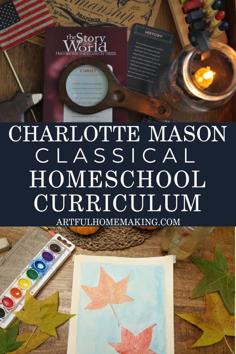 Classical Charlotte Mason, Charolette Mason Homeschool Schedule, Charlotte Mason Homeschool Curriculum, Simply Charlotte Mason, Homeschool Project Ideas, Charlotte Mason Homeschool Room, Classical Education Homeschool, Classical Education Curriculum, Classical Homeschool Curriculum