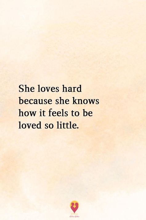 This Is What Love Feels Like, She Loved Him Quotes, Loving Hard Quotes, She Just Wants To Be Loved Quotes, Quotes She Is, Love Quotes For Him Wallpaper, Quotes For Him Wallpaper, Love And Be Loved, She Has A Good Heart Quotes