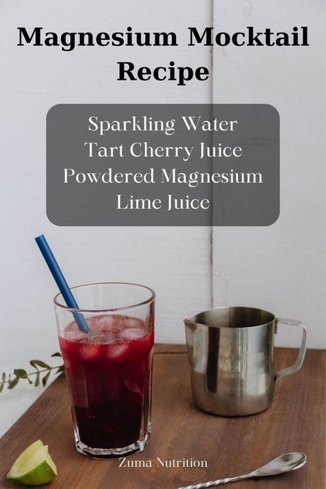 Magnesium Mocktail Recipe: Sparkling Water Tart Cherry Juice Powdered Magnesium Lime Juice Magnesium For Sleep, Benefits Of Magnesium, Types Of Magnesium, Best Magnesium, Tart Cherry Juice, Cherry Juice, Mocktail Recipe, Sparkling Water, Lime Juice