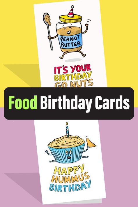 food birthday cards Birthday Food Puns, Food Birthday Cards, Veggie Puns, Birthday Cards Funny, Pun Cards, Vegan Birthday, Birthday Puns, Funny Food Puns, Funny Fruit