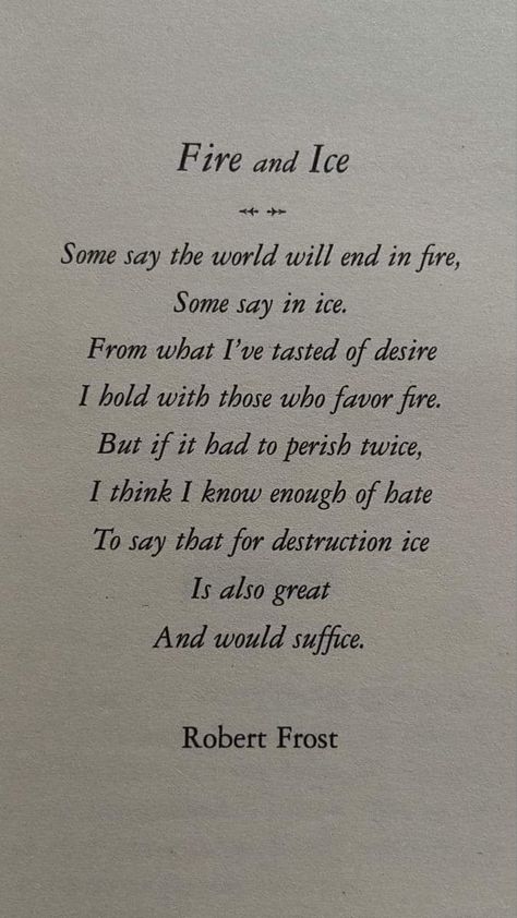 Fire And Ice Poem Robert Frost, Fae Aesthetic Tattoo, Fire And Ice Robert Frost, Twilight Quotes Aesthetic, Fire And Ice Poem, Fantasy Poems, Twilight Eclipse, Old Poetry, Poems Deep