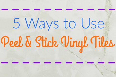 5 Ways to Use Peel and Stick Vinyl Tiles - FlooringInc Blog Lining Cabinets, Sticky Tile, Easy Flooring, Temporary Flooring, Peel And Stick Tiles, Stick Tiles, Tiles Ideas, Peel And Stick Floor, Vinyl Tile Flooring