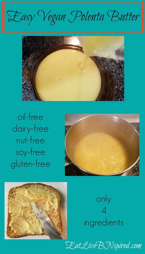 Easy Vegan Butter, Vegan Polenta, Vegan Butter Substitute, Mcdougall Recipes, Vegan Spread, Homemade Baked Bread, Progress Tracker, Vegan Sauces, Oil Free Vegan