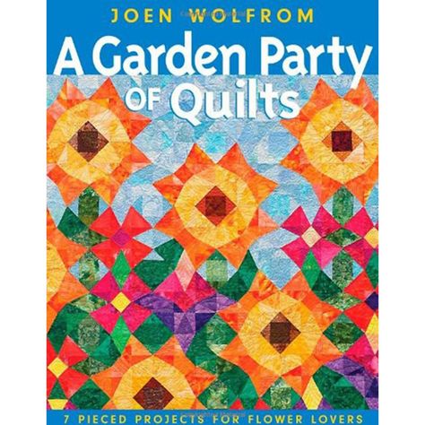 A Garden Party of Quilts Garden Quilts, Quilt Books, Modern Florals, Flower Garden Quilt, Flower Quilts, Flower Quilt, Garden Quilt, Quilt Projects, Embroidery Book