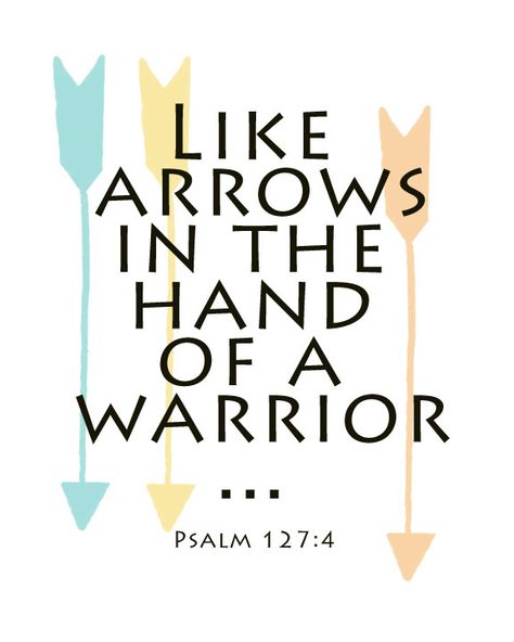 Arrow Baby Shower, Metal Stamping Kit, Raising Arrows, Psalm 127, Boy Baby Shower Themes, Back Off, Baby Shower Theme, Quotes For Kids, Words Of Encouragement