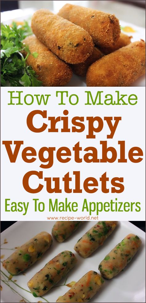 Crispy Vegetable Cutlets – Easy To Make Appetizers Healhty Meals, Vegetable Cutlets, Cooking Vegan, Potato Croquettes, Paleo Cookbook, Easy To Make Appetizers, Cutlets Recipes, Herb Seasoning, Savoury Recipes