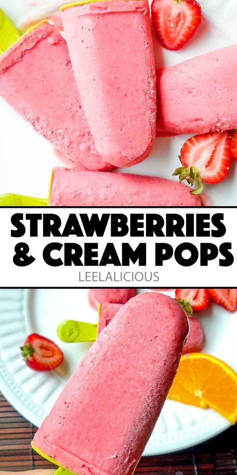 Strawberry Creamsicles » LeelaLicious Strawberry Popsicle Recipes, Strawberry Creamsicle, Daycare Snacks, Alcohol Treats, Boozy Ice Pops, Pudding Pops, Easy Popsicles, Boozy Popsicles, Strawberry Popsicles