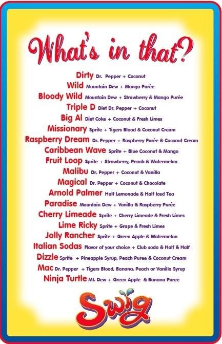 Swig drinks! Love the big al! My kids love the dizzle which isn't listed here Swig Drink Recipes How To Make, Soda And Syrup Recipes, Diy Swig Drinks, Italian Soda Recipes Drinks, Swig Recipes Drinks, Swig Soda Recipes, Dirty Coke Recipe, Swig Recipes, Sodalicious Drink Recipes