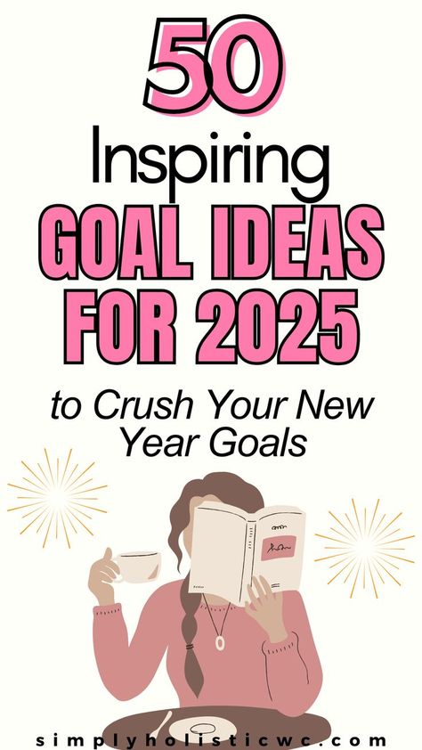 50 Achievable Goal Ideas for the New Year Mental Goals Ideas, Personal Goals List, Ideas For The New Year, Goal Ideas, Year Goals, Goal List, Goal Tracking, Life Coaching Tools, Goals Inspiration