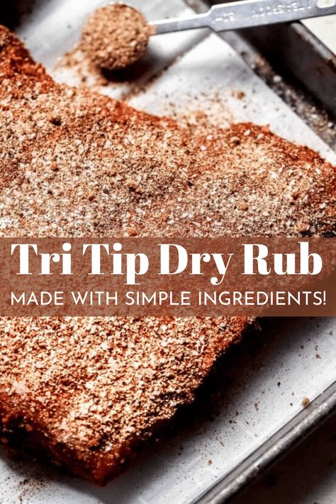 You’ll never go back to store-bought steak seasoning after trying this Tri Tip Dry Rub! Made from a handful of savory and smoky spices, the rub forms a beautiful crust around this impressive steak while infusing it with mouthwatering flavors. Dry Rub Tri Tip Recipe, Tri Tip Dry Rub, Smoked Tri Tip Recipe Dry Rubs, Tri Tip Seasoning Rub, Tri Tip Dry Rub Recipes, Tri Tip Seasoning Recipes, Marinade For Tri Tip Roast, Tri Tip Marinade Grilled, Smoker Seasonings