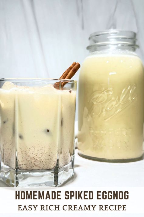 photo of homemade eggnog in a glass garnished with a cinnamon stick next to a mason jar full of homemade eggnog Egg Nog With Alcohol, How To Make Eggnog Homemade, Alcohol Eggnog Recipe, How To Make Egg Nog, Egg Nog Non Alcoholic, Egg Nog Recipe Homemade Alcoholic, Jack Daniels Eggnog Recipe, Egg Nogg Recipe, Egg Nog Recipe Homemade