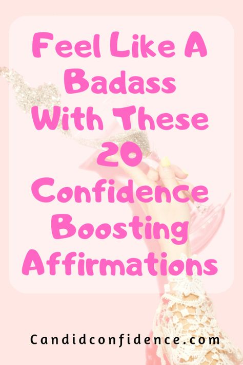 Feel Like A Badass With These 20 Confidence Boosting Affirmations Confidence Boosting Quotes, Gain Confidence, Growth Quotes, How To Start Conversations, Confidence Tips, Feeling Insecure, Care Quotes, How To Gain Confidence, Confidence Boost