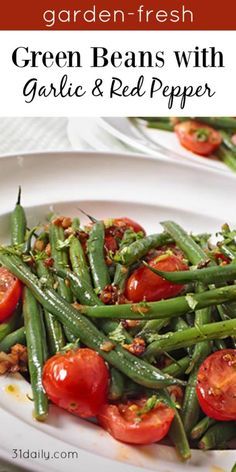 Garden Fresh Neapolitan Green Beans with Garlic and Red Pepper Pennsylvania Recipes, Vegetarian Side Dish Recipes, Beans And Tomatoes, Fresh Cherry, Tomatoes Recipe, Roasted Green Beans, Vegetarian Side Dishes, Green Beans And Tomatoes, Green Bean Recipes