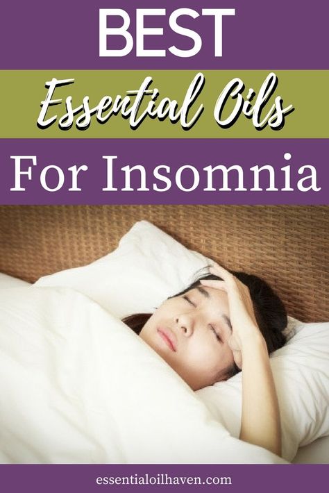 Top 5 Essential Oils for Insomnia, Better Sleep and Relaxation. Seekers of natural health and well-being will look to essential oils for better sleep. Here's how essential oils can help with sleep, insomnia, restlessness and more. Read about the best oils for insomnia, and start getting better rest tonight! #essentialoilhaven Best Essential Oils For Sleep, Essential Oils For Sleeping, Essential Oils For Sleep Diffuser, Essential Oil Recipes For Sleep, Essential Oil Blend For Sleep, Doterra Sleep, Deep Sleep Essential Oils, Calming Bedtime Routine, Sleep Ideas