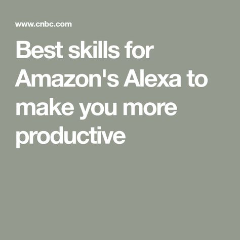 Best skills for Amazon's Alexa to make you more productive Alexa Tricks, Amazon Alexa Skills, Alexa Skills, Be More Productive, Amazon Prime Day, Prime Day, More Productive, Ted Talks, Amazon Alexa