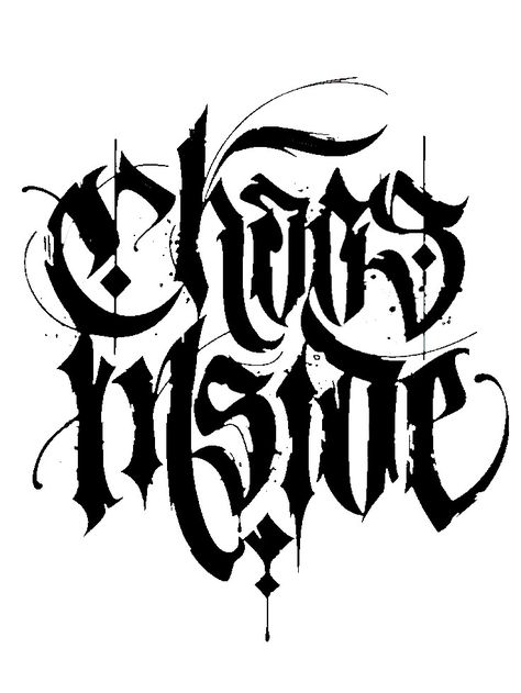 Gothic Script Tattoo, Dark Calligraphy Tattoo, Dark Lettering Tattoo Fonts, Chaos Tattoo Ideas, Gothic Lettering Tattoo, Graffiti Tattoo Design, Dark Lettering Tattoo, Calligraphy Tattoo Fonts, Chaos Tattoo