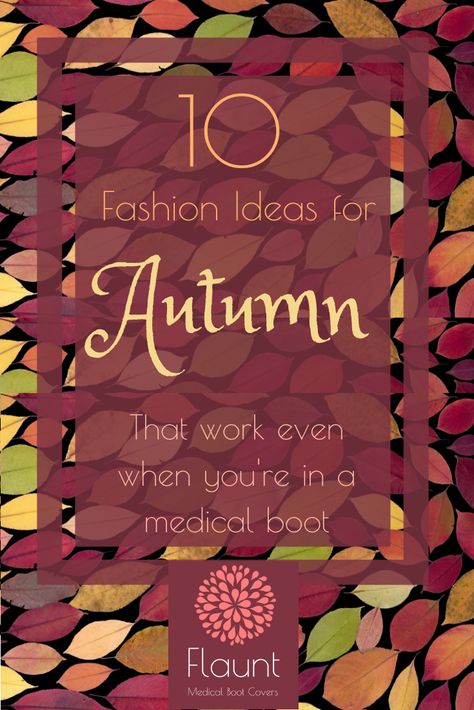 10 Fashion outfit ideas to wear in Autumn. Don't let being in a medical boot hold you back from enjoying the beauty of Autumn. Our fashionable covers for your medical boot will help keep your injured foot warm and dry. Beautiful outfits for fall | Women over 40 | Women over 50 | Fall outfit | aircast | tips after foot surgery | tips after ankle surgery | walking cast | Fashion inspiration Outfits With Medical Boot, Ankle Surgery Recovery, Walking Cast, Medical Boot, Ankle Surgery, Fashion Outfit Ideas, Foot Injury, 40 Women, Shoes Hack