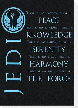 Jedi creed Quinlan Vos, Jedi Code, Mara Jade, Star Wars Quotes, Jedi Knight, The Force Is Strong, Mark Hamill, Nerd Life, Star Wars Rebels