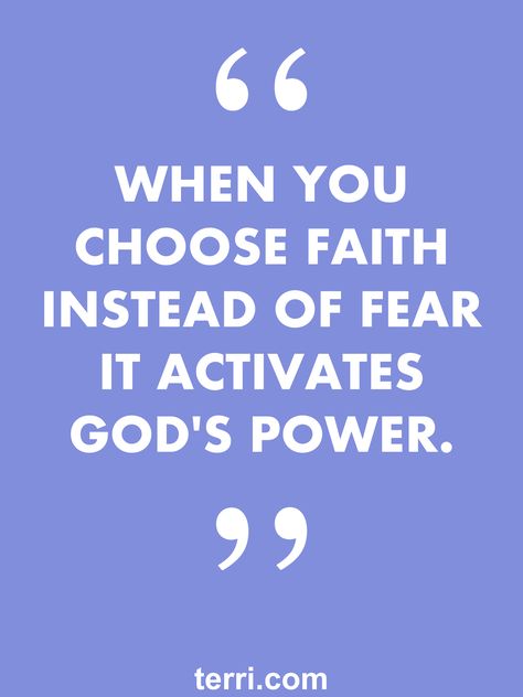 "When you choose faith instead of fear activates God's power!" For more motivational quotes and success tips visit terri.com Daily Declarations, Jesus King Of Kings, Hobbies Quote, Jesus King, God's Promise, Success Tips, Birth Of Jesus, Keep The Faith, Gratitude Quotes