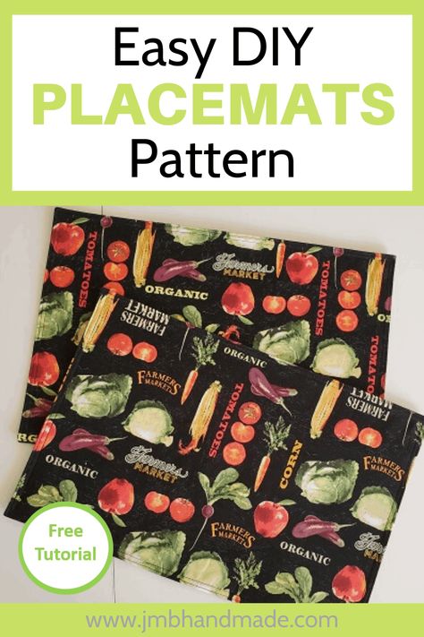 Easy Placemat Sewing Tutorial - JMB Handmade Place Mats Diy Sew, Placemats Diy Easy, Fabric Placemats Patterns, Fabric Placemats Ideas, Simple Placemats To Sew, Sewing Placemats Easy, How To Make Placemats Diy Tutorials, Table Mats Ideas Handmade, Easy Placemats To Sew Free Pattern