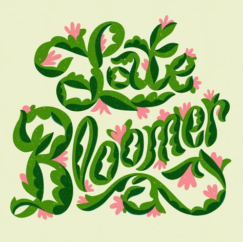 Late bloomer lettering and illustration, illustrated lettering Hand Lettering Illustration, Typo Illustration, Illustrated Lettering, Illustrated Type, Signature Style Ideas, Mary Kate Mcdevitt, Illustrative Design, Instagram Poster, Pretty Handwriting