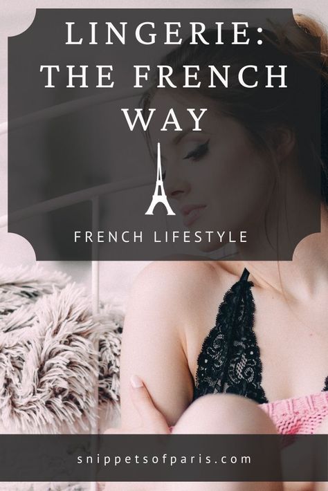 French lingerie is all about indulging yourself. From what to pick and how to match pieces, we go over the rules to feeling fabulous and self-confident.     French style | French chic | Parisian chic | French Chic Aesthetic, French Aesthetic, French Lifestyle, Parisienne Chic, Parisian Chic Style, Parisian Lifestyle, Parisian Women, French Lingerie, French Elegance