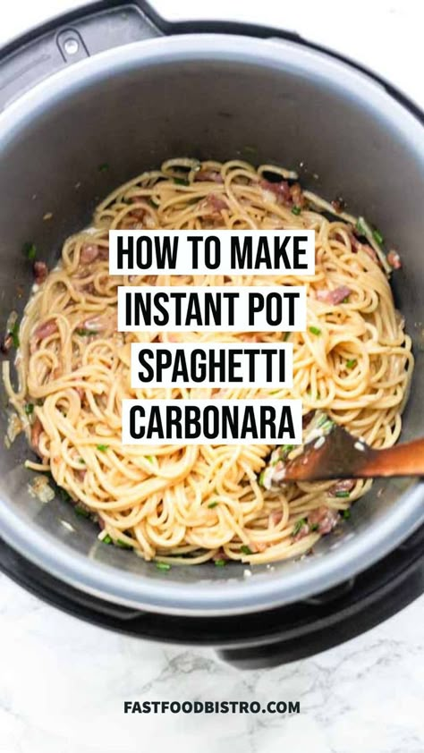 Instant Pot Spaghetti Carbonara, Chicken Carbonara Pasta Instant Pot, Instapot Chicken Carbonara, Instant Pot Chicken Carbonara, Fasta Pasta Cooker Recipes, Instant Pot Carbonara, Instant Pot Carbonara Pasta, Spaghetti Recipes Instant Pot, One Pot Spaghetti Carbonara