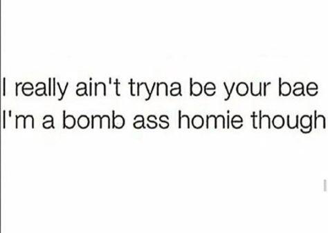 Homies Real Homies Quotes, Homies Quotes, Homie Quote, Instagram Caption Lyrics, Cheerful Quotes, Caption Lyrics, Fierce Quotes, Insta Captions, Type Shi