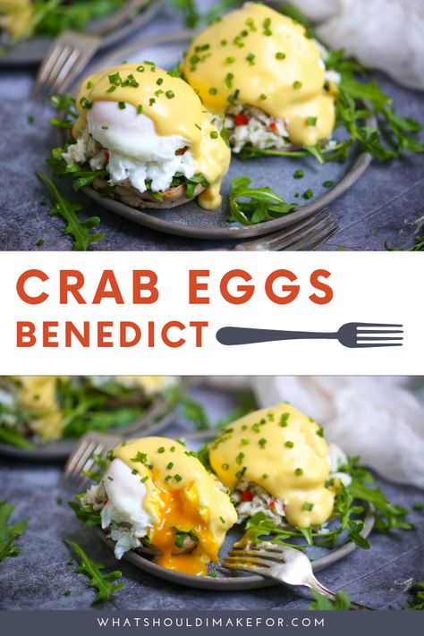 Crab Benedict, Crab Cakes Benedict, Crab Benedict Recipe, Crabcake Benedict, Shrimp Eggs Benedict, Eggs Benedict With Crab, Crab Eggs, Homemade Hollandaise Sauce, Mexican Breakfast Recipes