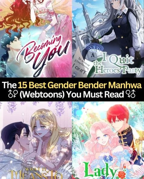 The 15 Best Gender Bender Manhwa You Must Read #manhwaedit #manhwa #manhwarecommendation #manhua #manhwaedits #webnovel #manhwas #manhwalist #manhwafyp I Quit, Must Read, Reading, Anime, Instagram