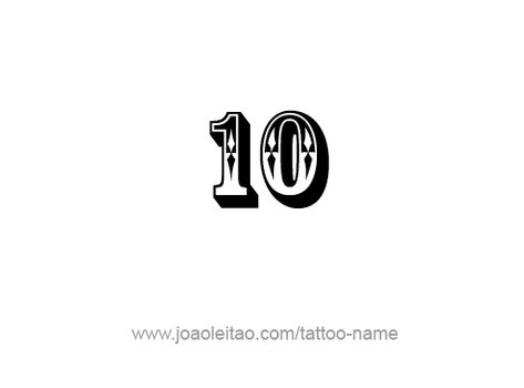 Tattoo Design Number Ten Number Ten Tattoo, Number 10 Tattoo Ideas, Number 10 Tattoo, Number Tattoo Fonts, Tattoo Lettering Alphabet, Number Tattoos, Skull Sleeve, Skull Sleeve Tattoos, Sailor Jerry