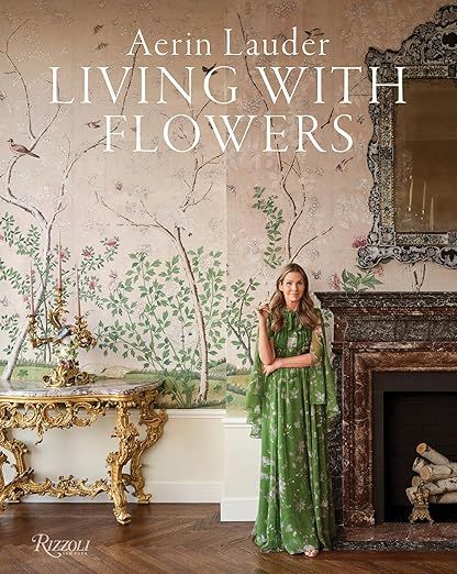 Aerin Lauder: Living with Flowers: Lauder, Aerin: 9780847843848: Amazon.com: Books Aerin Lauder Home, Aerin Lauder, Website Sign Up, Painting Lamp Shades, Feeling Scared, Chinoiserie Style, Color Paint, Island Getaway, Enjoy Today