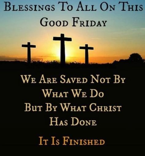 10 Inspiring Good Friday Quotes, Sayings And Blessings Good Friday Bible Verses, Easter Friday, Good Friday Images, Holy Friday, Good Friday Quotes, Happy Good Friday, Friday Wishes, Friday Images, Friday Quotes