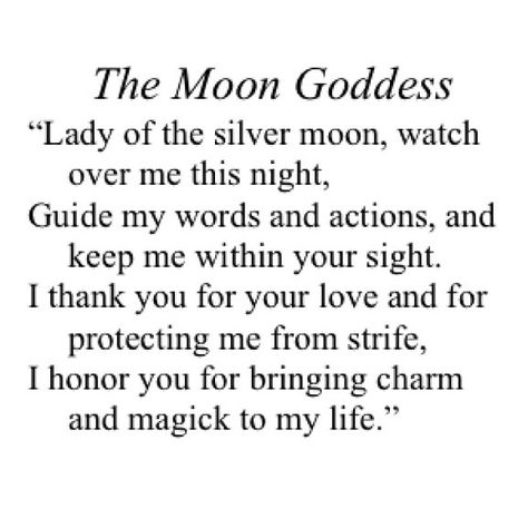 Prayer to the Moon Goddess The Moon Goddess, Moon Spells, Moon Watch, Moon Magick, Full Moon Ritual, Magic Spell Book, Wiccan Spell Book, Watch Over Me, Magick Spells