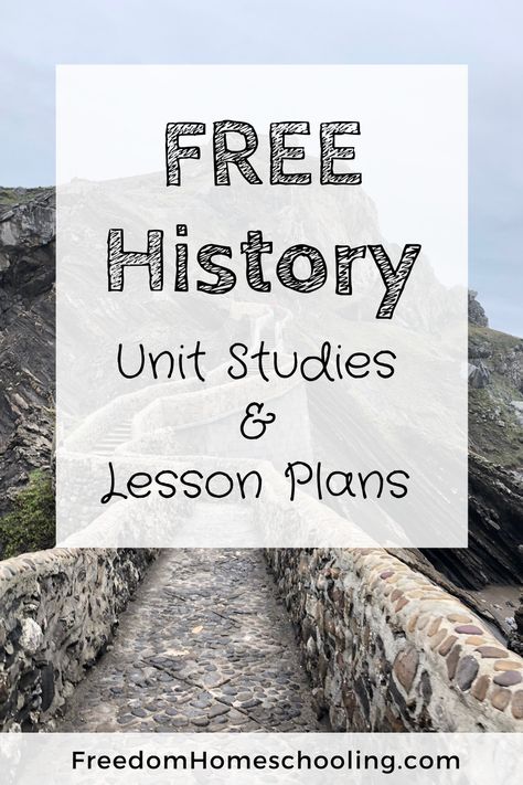 Third Grade History, American History Curriculum, High School World History, Elementary History, Unit Studies Homeschool, Homeschool Middle School, History Lesson Plans, Social Studies Lesson Plans, High School Lesson Plans