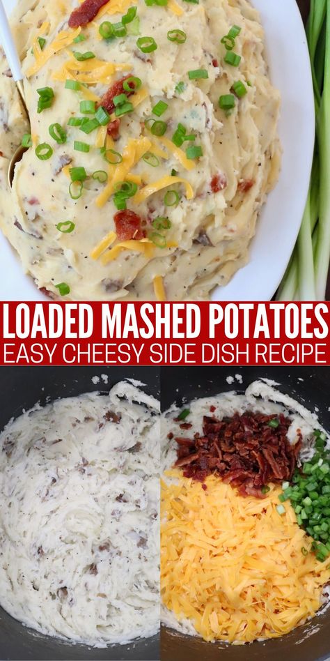 mashed potatoes in pot, with cheddar cheese, bacon and green onions, and loaded mashed potatoes in serving bowl with spoon Loaded Mashed Potatoes Recipe Easy, Mashed Potatoes Recipe Loaded, Homemade Loaded Mashed Potatoes, Steak House Mashed Potatoes, What To Make With Mashed Potatoes, Loaded Mash Potatoes, Steakhouse Mashed Potatoes, Fully Loaded Mashed Potatoes, Side Dishes Gluten Free