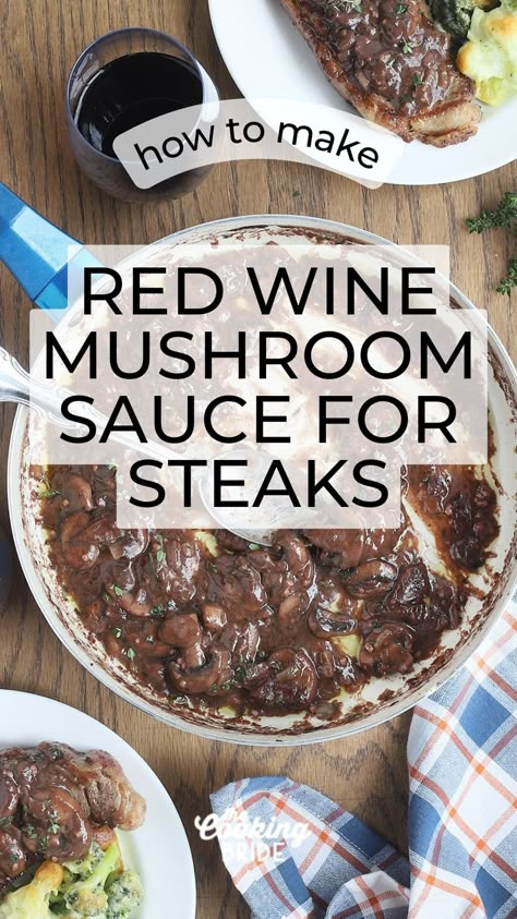 This velvety red wine mushroom sauce for steak tastes just like an expensive steak house dinner you can enjoy at home. Red Wine Demi Glaze For Steak, Red Wine Sauce For Steak Simple, Red Wine Sauce For Steak, Mushroom Marsala Sauce For Steak, Red Wine Mushroom Sauce For Steak, Red Wine Mushroom Sauce Steaks, Mushroom Sauce For Steak, Wine Sauce For Steak, Sauce For Beef