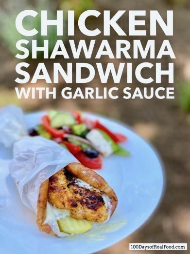 Chicken Shawarma With Garlic Sauce, Chicken Schwarma, Chicken Shawarma Sandwich, Shawarma Sandwich, High Protein Lunch Ideas, Real Food Dinner, 100 Days Of Real Food, Chicken Shawarma Recipe, Shawarma Recipe